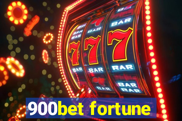 900bet fortune